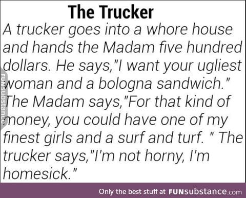 The trucker