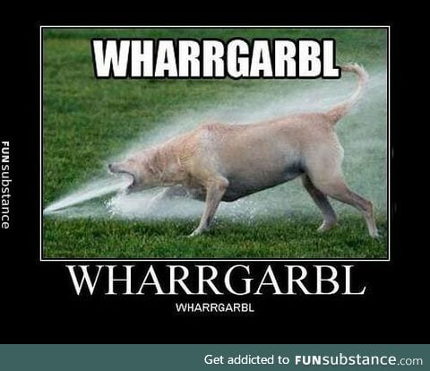 WHARRGARBL