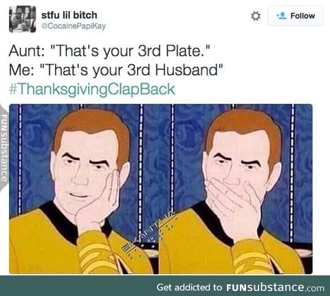 #ThanksgivingClapBack Part 3/?