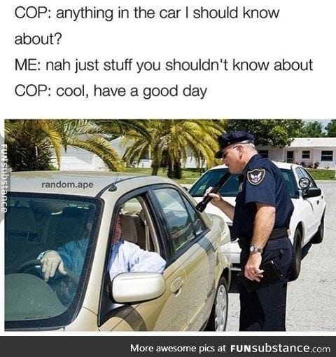 How to deal with cops