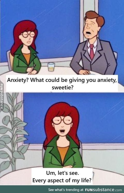 Oh, Daria, you understand me.