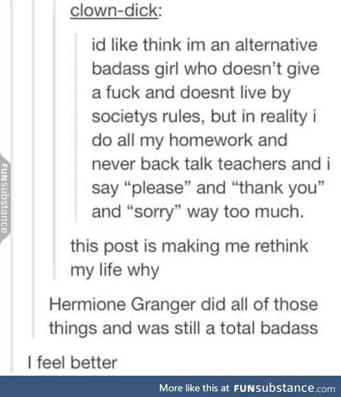 Just aspire to be Hermione