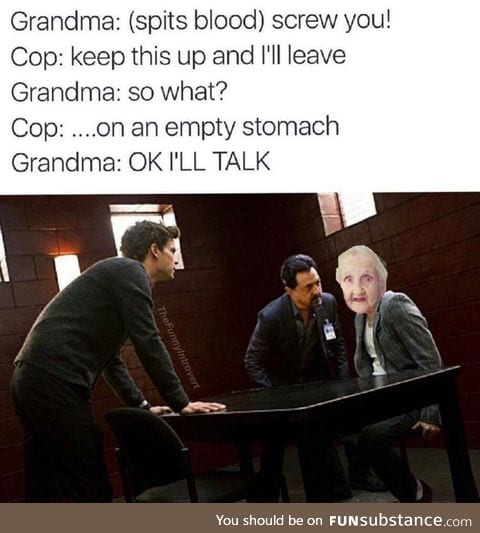 Can't show mercy to grandma