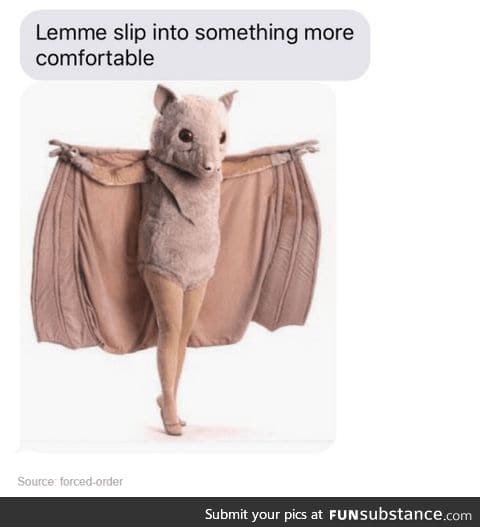 *changes into bat costume*
