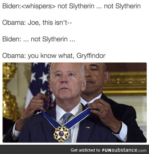 Not Slytherin....