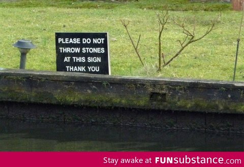 Then remove the sign perhaps?