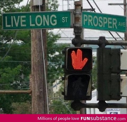 At the corner of Live Long and Prosper