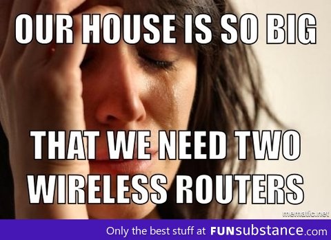 First World Wi-Fi problems