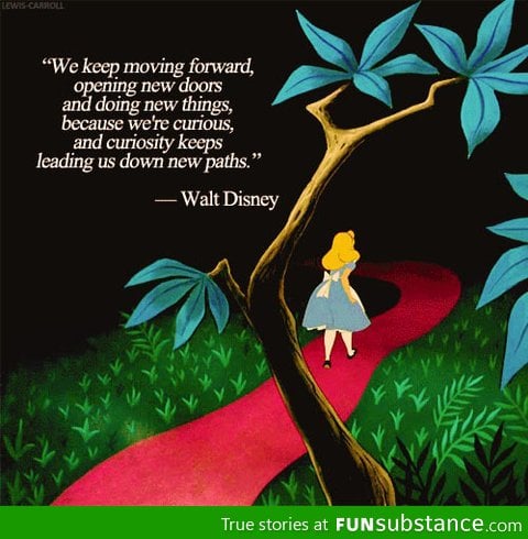 Walt Disney's wise words