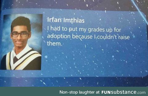 I Had To Put My Grades Up For Adoption Because I Couldn't Raise Them