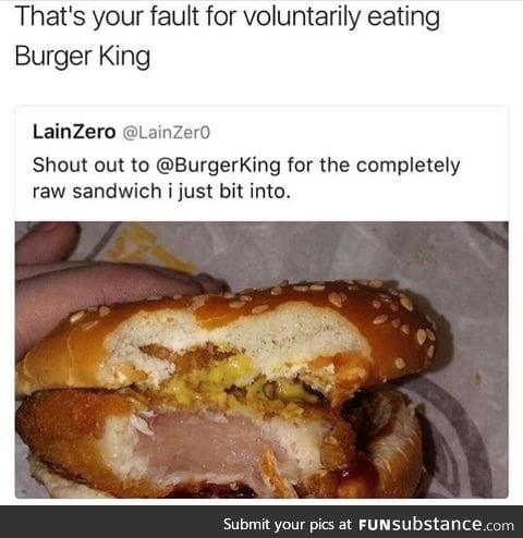 I've never really had Burger King