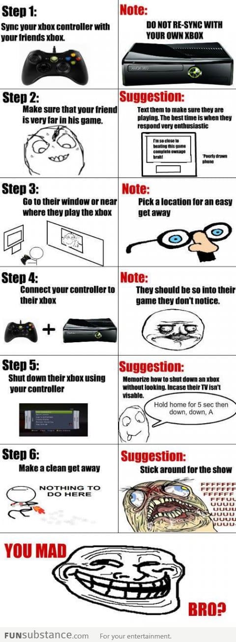 Piss off your gamer friend