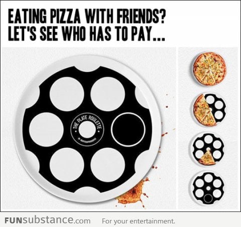 Playing Pizza Roulette