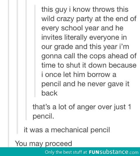 The pencil was never returned
