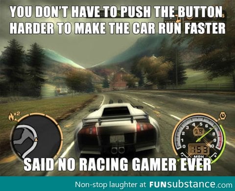 Racing gamers will know