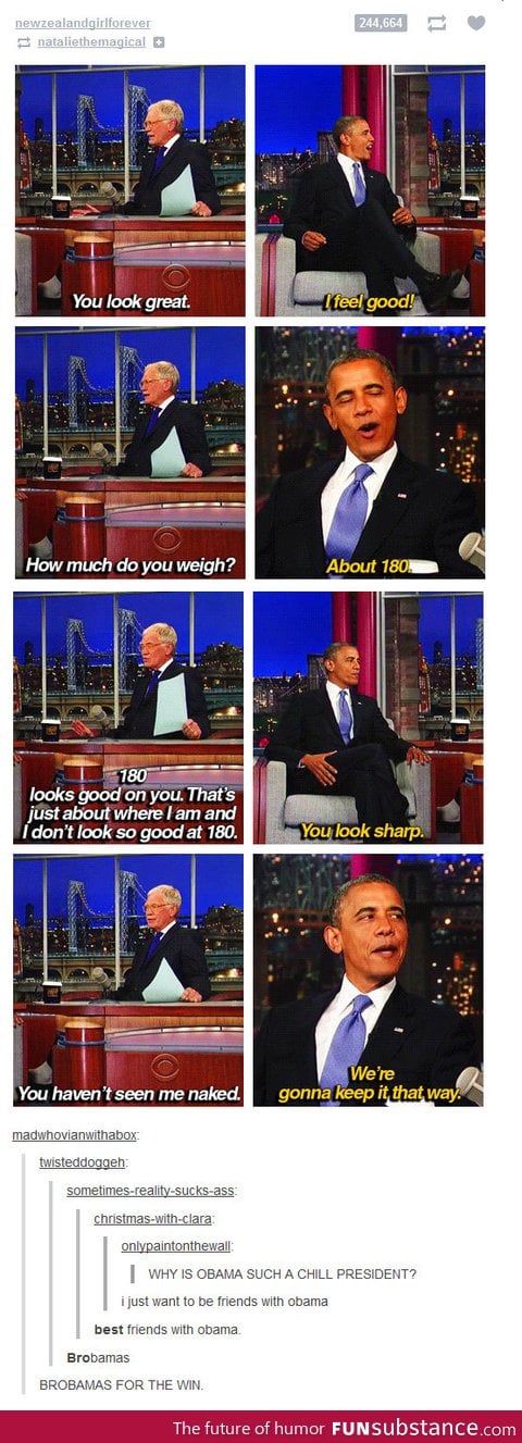 Obama is such a chill president