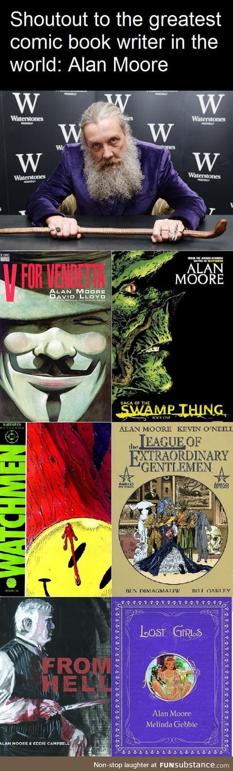 Alan Moore - one the of the greatest comic book writer