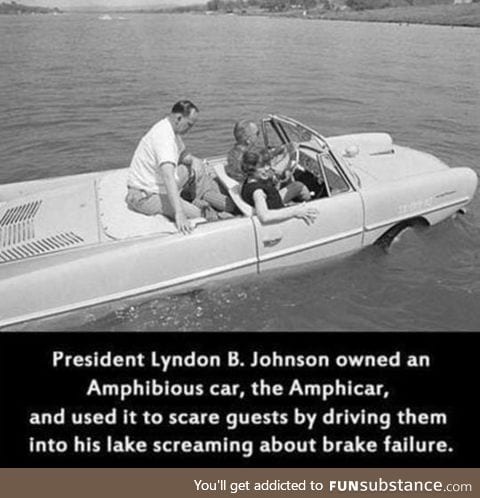 Lyndon b. Johnson was a real prankster back in the day