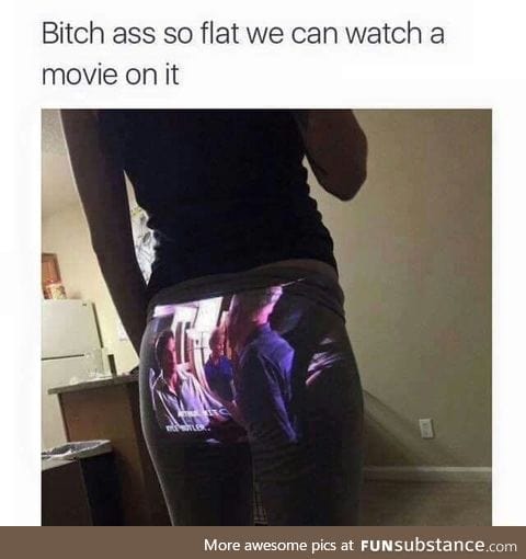 Flat ass