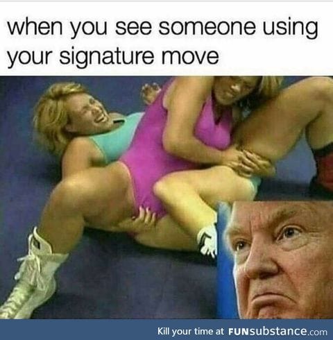 Stealing his signature move