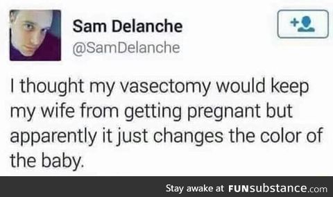 Vasectomy works wonders