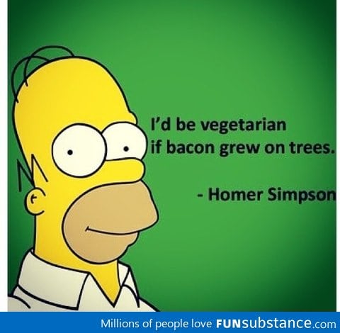 If bacon grew on trees