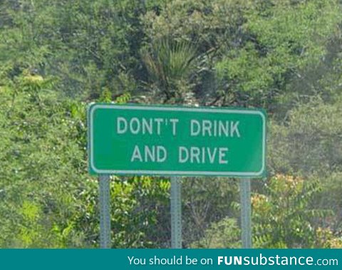 Go home sign, you're drunk