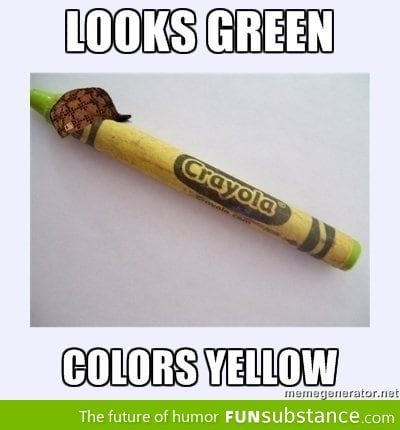 Scumbag crayon