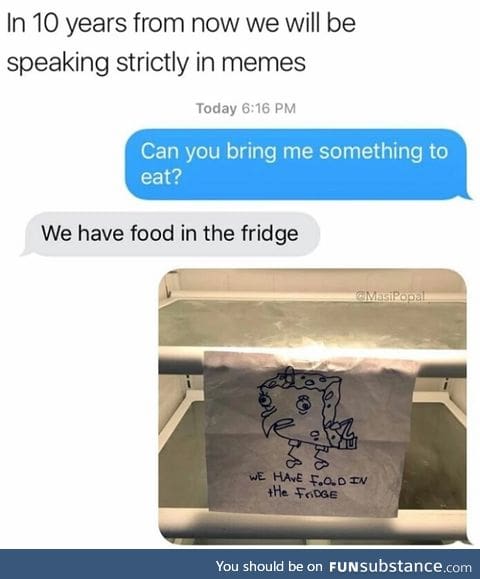 Memes are the best way to communicate