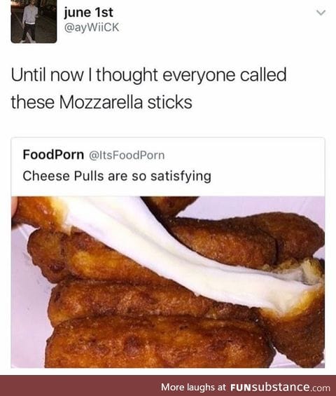 Who the f*ck calls them "cheese pulls" like wtf