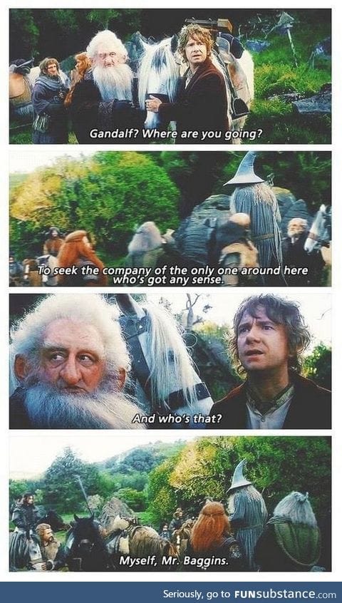 "I've had enough of dwarves for one day!"