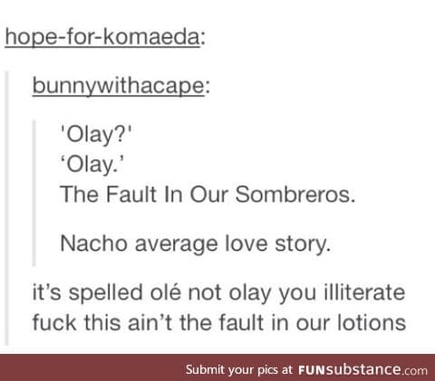 The Fault in Our Salsa