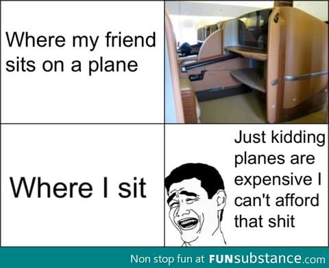 Where my friend sits on a plane