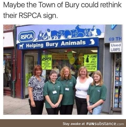 Bury RSPCA did not think this sign through