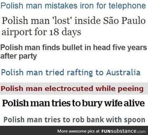 Florida Man's European cousin, Polish Man