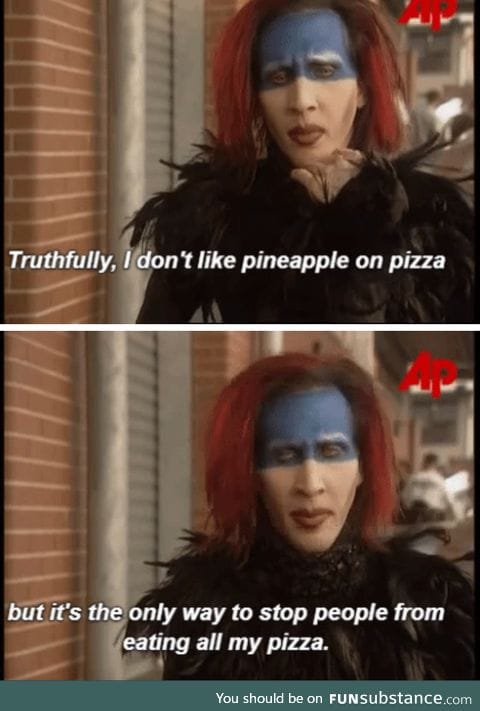 The only good reason to put pineapple on pizza