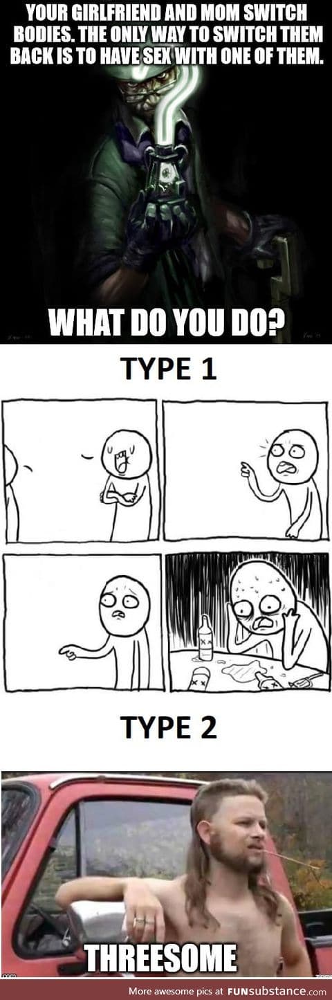There are two types of people in this world - what type are you?