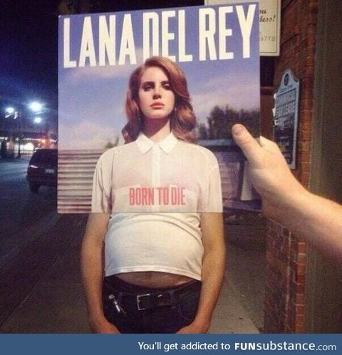 Lana Del Ray has really let herself go