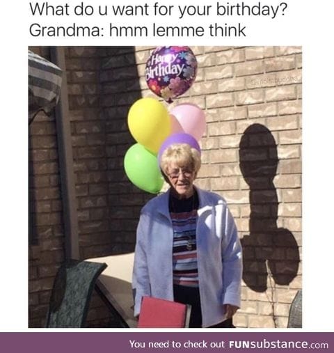 Grandma true desires