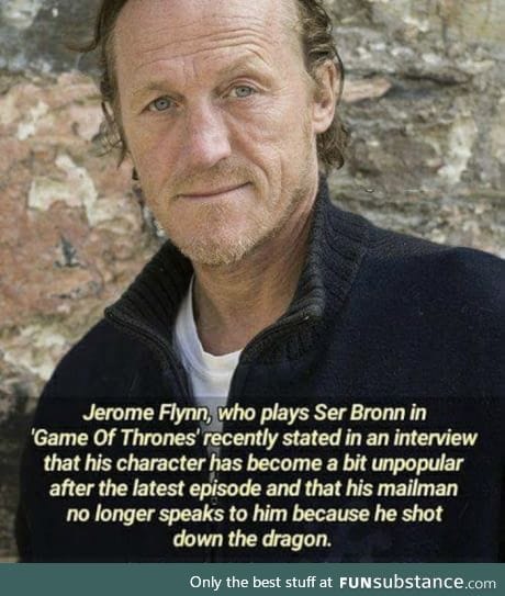 But we still like you bronn!!