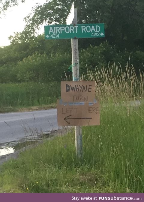 Perhaps Dwane is not good with directions