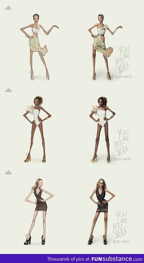 You are not a sketch. Say no to anorexia campaign
