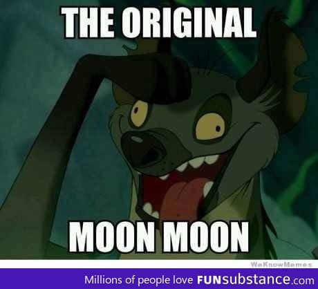 The Original Moon Moon