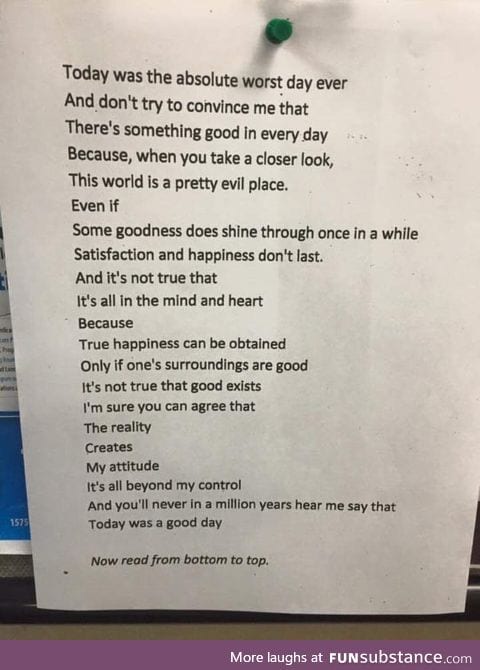 This poem reads negatively downward, but positively upward