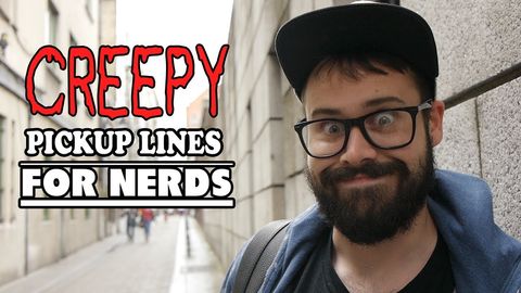 Suuuper creepy nerd pick up lines. (OH GOD, WHY?)
