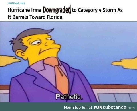 Why Irma? You Chickened out now huh?