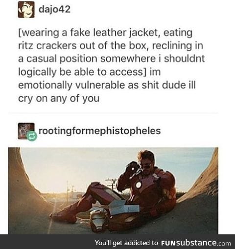 Other than being extremely rich and powerful iron man is super relatable