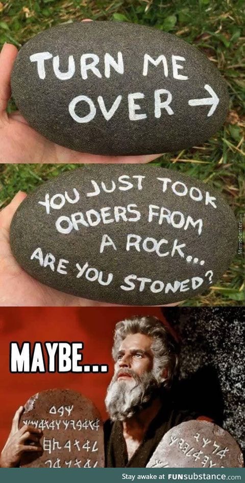 Stoned much
