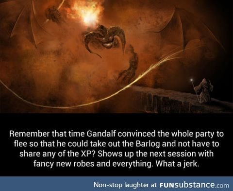 Gandalf is a d*ck