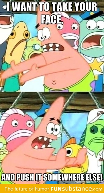 Patrick on pushing